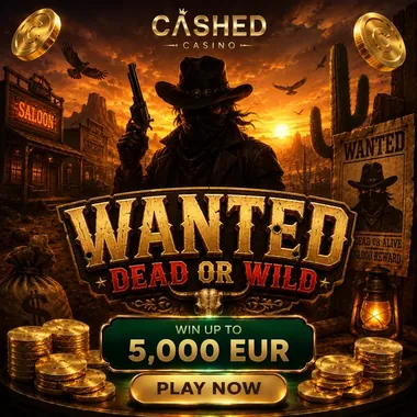 Wanted Dead or Wild — machine à sous sur Cashed Casino